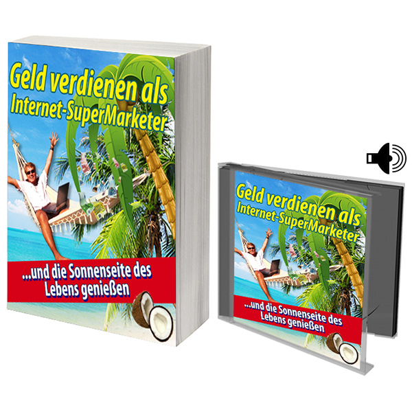 Geld verdienen als Internet-SuperMarketer