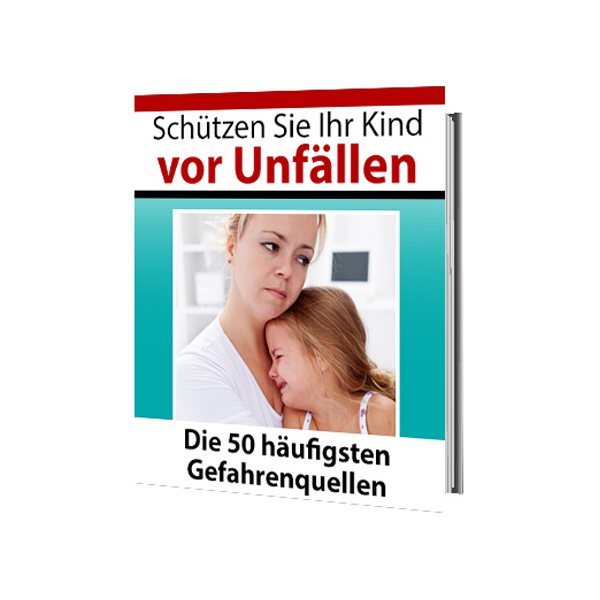 Schützen Sie Ihr Kind vor Unfällen (Bilder-eBook)